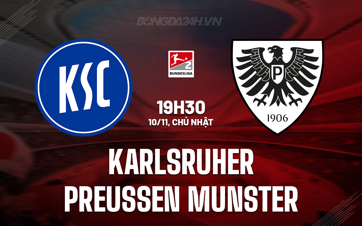 Cách phân tích trận đấu giữa Karlsruher và Preussen Munster: 5 yếu tố cần chú ý